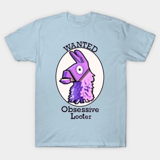 Just Loot it'll be ok. T-Shirt